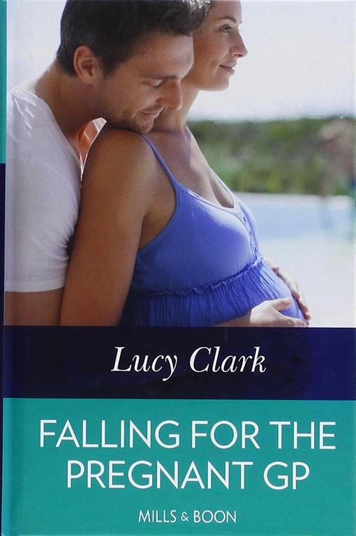 Falling For The Pregnant Gp