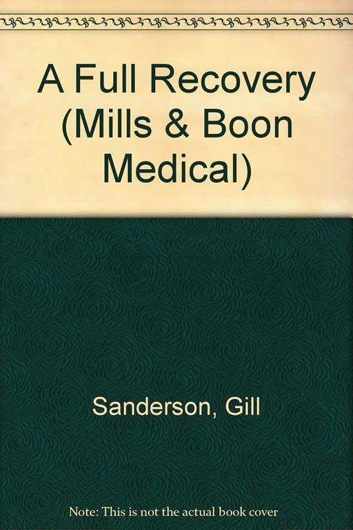 A Full Recovery (Medical Romance)