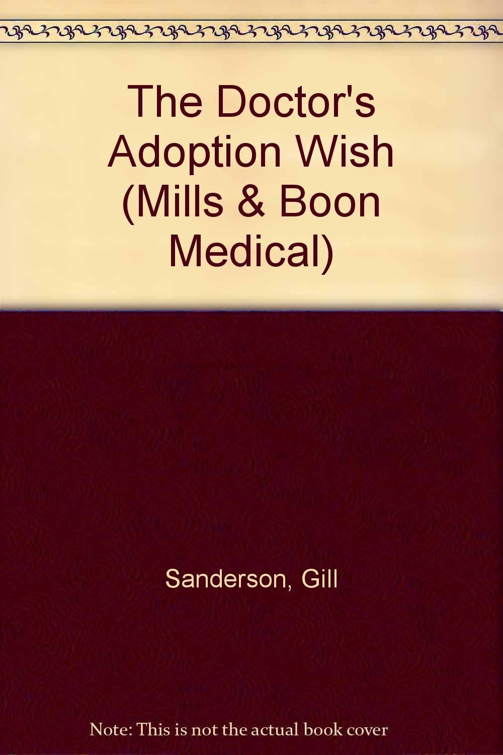 The Doctor's Adoption Wish (Medical Romance)