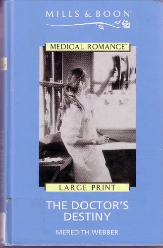 Doctor's Destiny (Medical Romance)