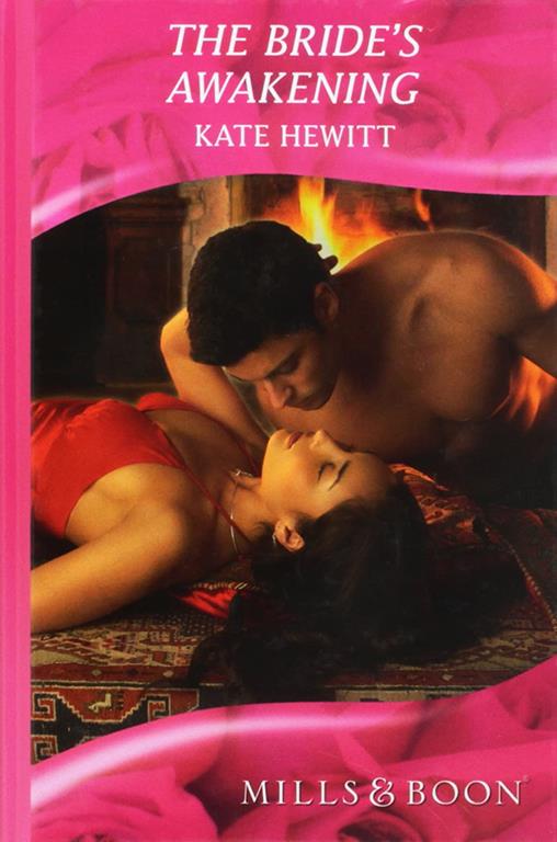 The Bride's Awakening (Mills &amp; Boon Hardback Romance)