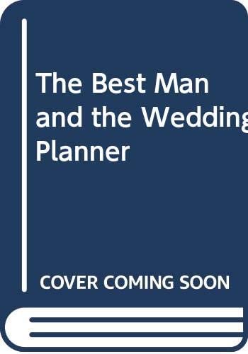 The Best Man And The Wedding Planner