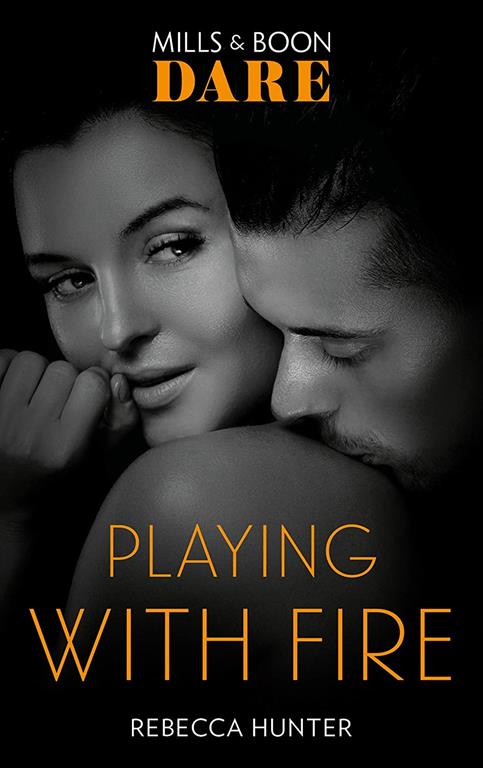 Playing With Fire (Dare) (Blackmore, Inc., Book 2)