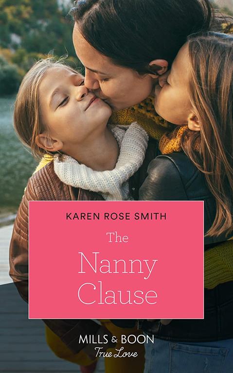 The Nanny Clause (Mills &amp; Boon True Love) (Furever Yours, Book 4)