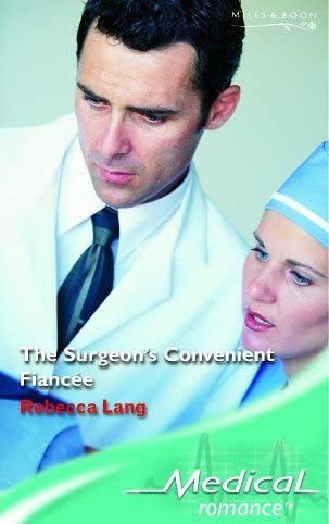 The Surgeon's Convenient Fiancee (Medical Romance)