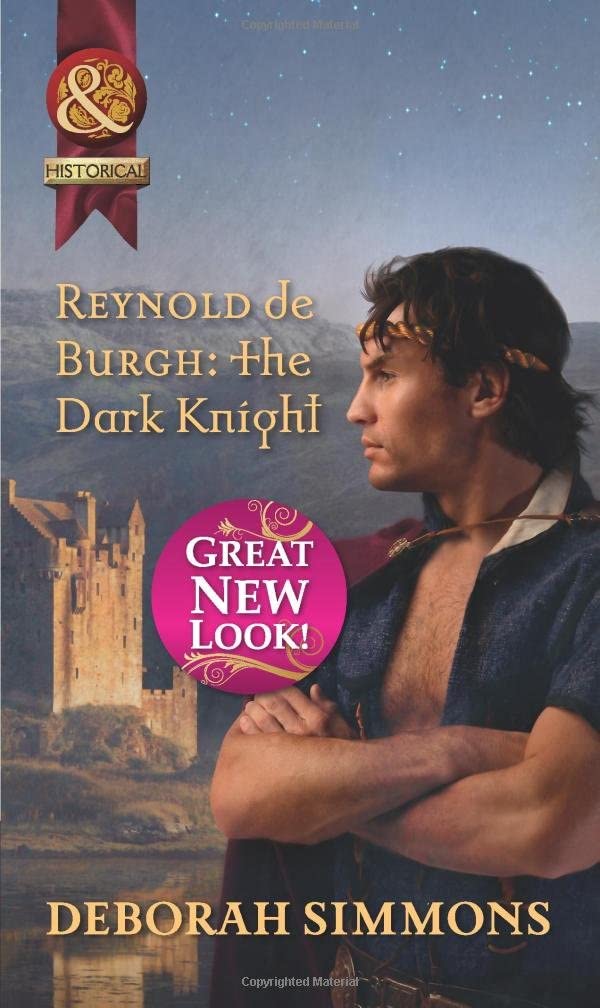 Reynold de Burgh: The Dark Knight (Mills &amp; Boon Historical)