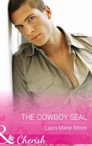 The Cowboy SEAL (Mills &amp; Boon Cherish)