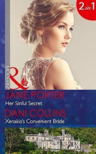 Her Sinful Secret: The Secret Billionaires Book 2: Xenakis's Convenient Bride (The Disgraced Copelands)