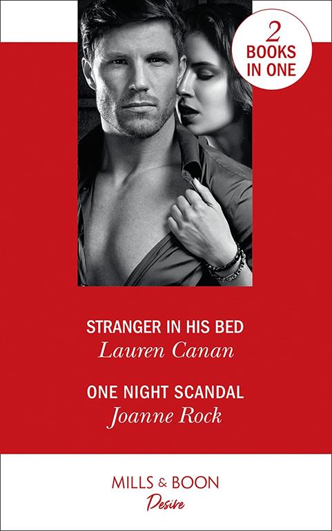 Stranger In His Bed: Stranger in His Bed (the Masters of Texas) / One Night Scandal