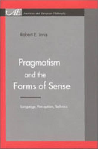 Pragmatism and the Forms of Sense