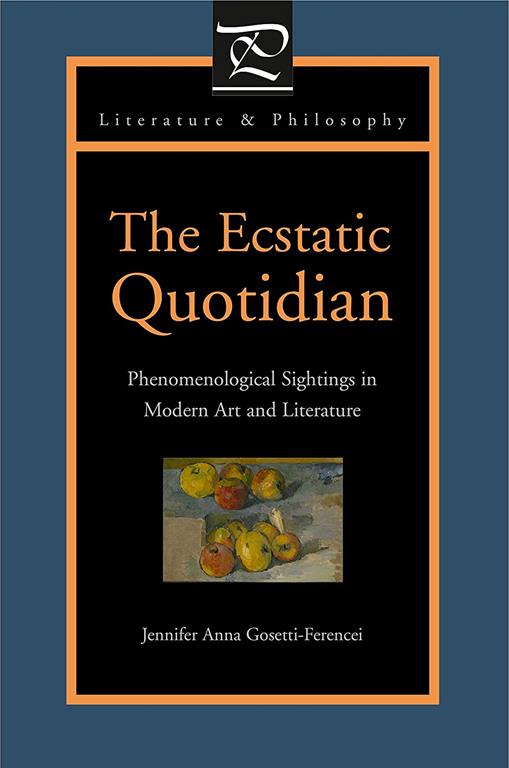 The Ecstatic Quotidian