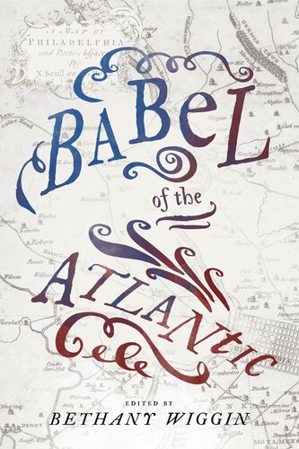 Babel of the Atlantic (Max Kade Research Institute: Germans Beyond Europe)