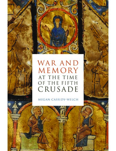 War and Memory at the Time of the Fifth Crusade