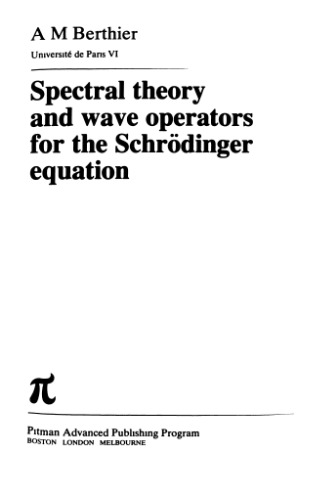 Spectral Theory and Wave Operators for the Schrodinger Equation