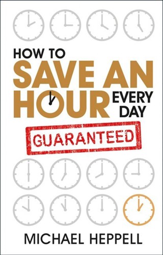 How to Save an Hour Every Day