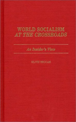 World Socialism at the Crossroads