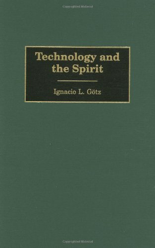 Technology and the Spirit