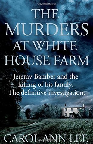 The Murders at White House Farm