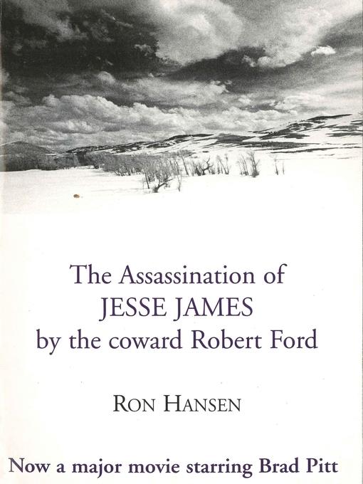 The Assassination of Jesse James by the Coward Robert Ford