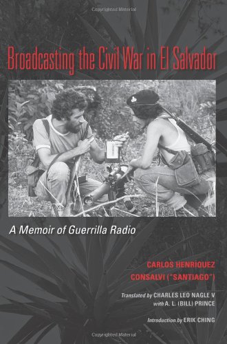 Broadcasting the Civil War in El Salvador