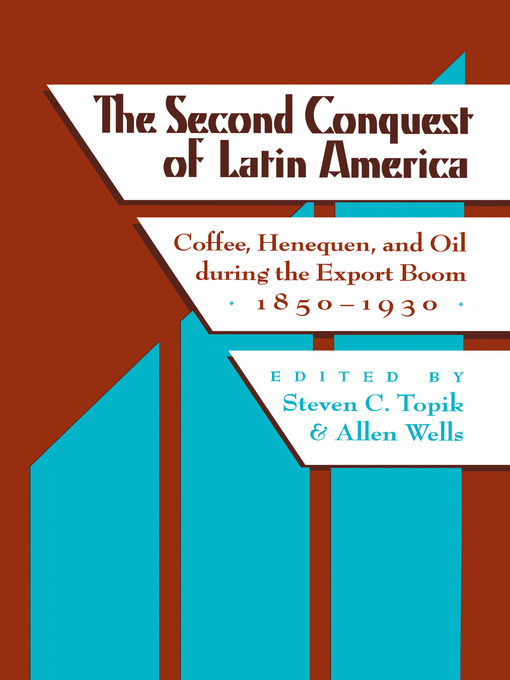 The Second Conquest of Latin America