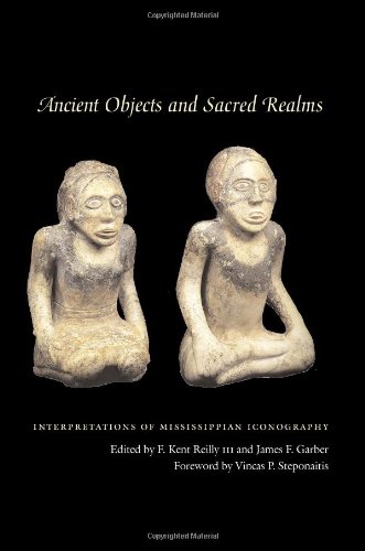 Ancient objects and sacred realms : interpretations of Mississippian iconography