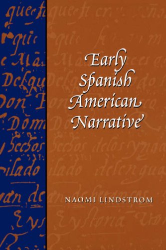 Early Spanish American Narrative.