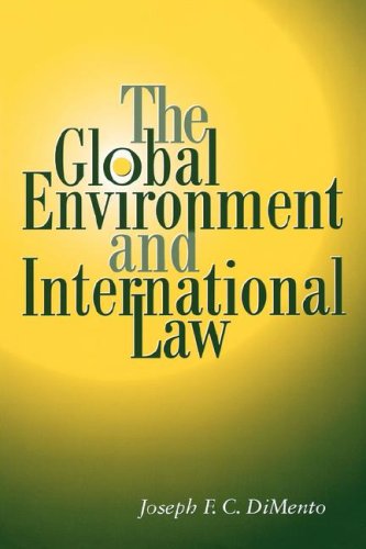 The Global Environment and International Law.