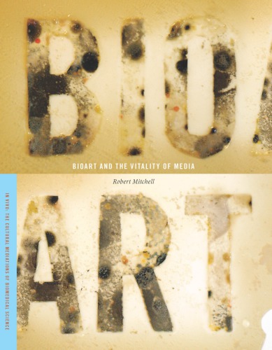 Bioart and the Vitality of Media