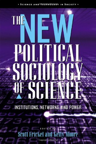 The New Political Sociology of Science