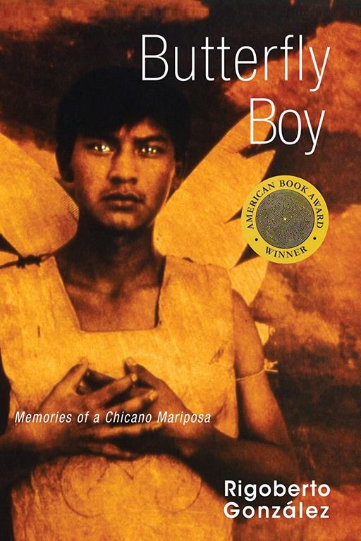 Butterfly Boy: Memories of a Chicano Mariposa (Writing in Latinidad: Autobiographical Voices of U.S. Latinos/as)