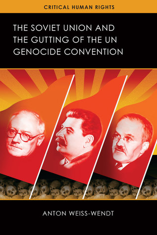 The Soviet Union and the Gutting of the UN Genocide Convention