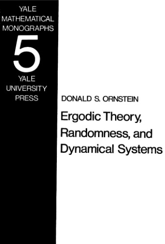 Ergodic Theory, Randomness, and Dynamical Systems