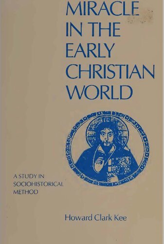 Miracle in the Early Christian World