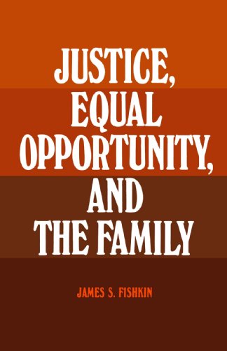 Justice, Equal Opportunity and the Family