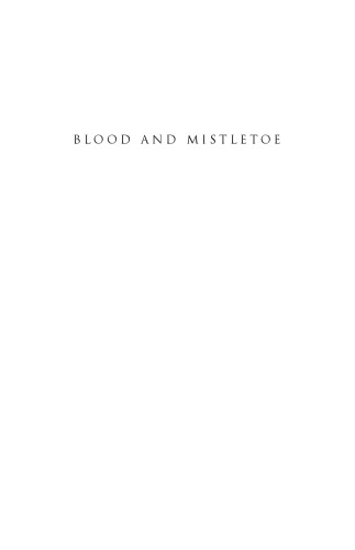 Blood and Mistletoe