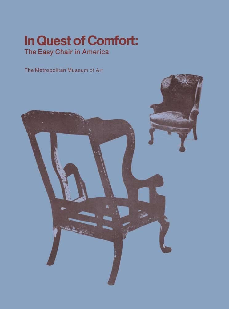 In Quest of Comfort: The Easy Chair in America