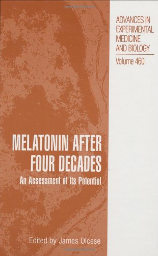 Melatonin after Four Decades: An Assessment of Its Potential (Advances in Experimental Medicine and Biology, 460)