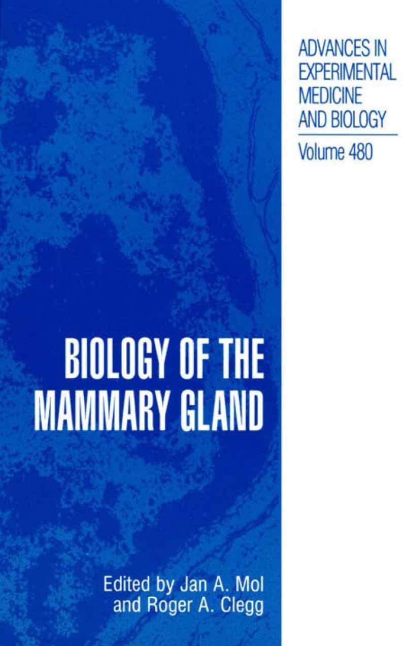 Biology of the Mammary Gland (Advances in Experimental Medicine and Biology, 480)