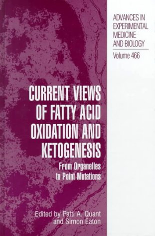 Current Views of Fatty Acid Oxidation and Ketogenesis