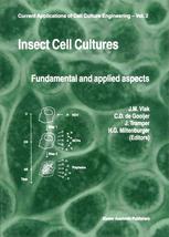 Insect cell cultures : fundamental and applied aspects