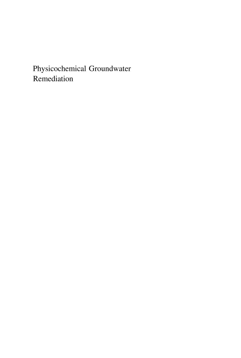 Physicochemical Groundwater Remediation