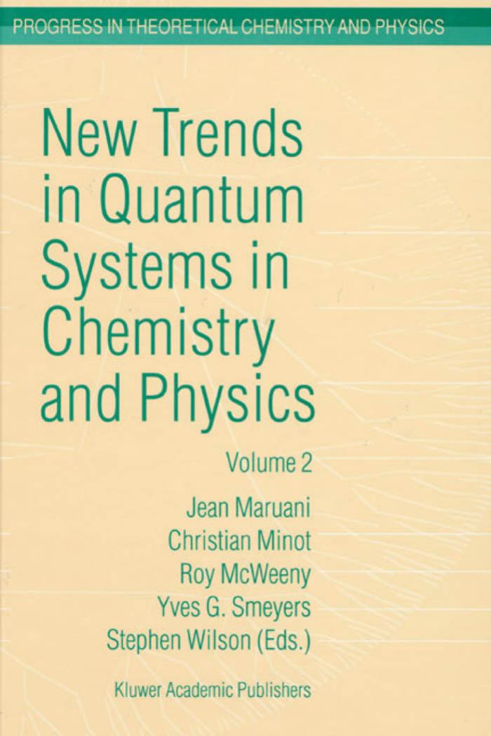 New trends in quantum systems in chemistry and physics