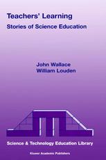 Teachers' learning : stories of science education