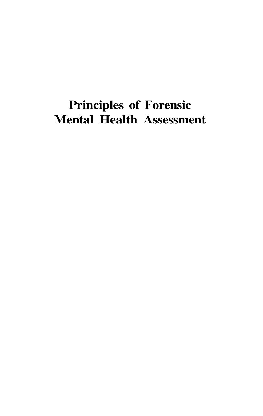Principles Of Forensic Mental Health Assessment (Perspectives In Law &amp; Amp; Psychology)
