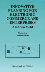 Innovative Planning for Electronic Commerce and Enterprises. a Reference Model