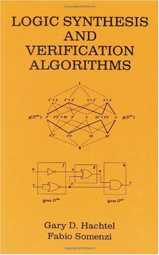 Logic Synthesis and Verification Algorithms