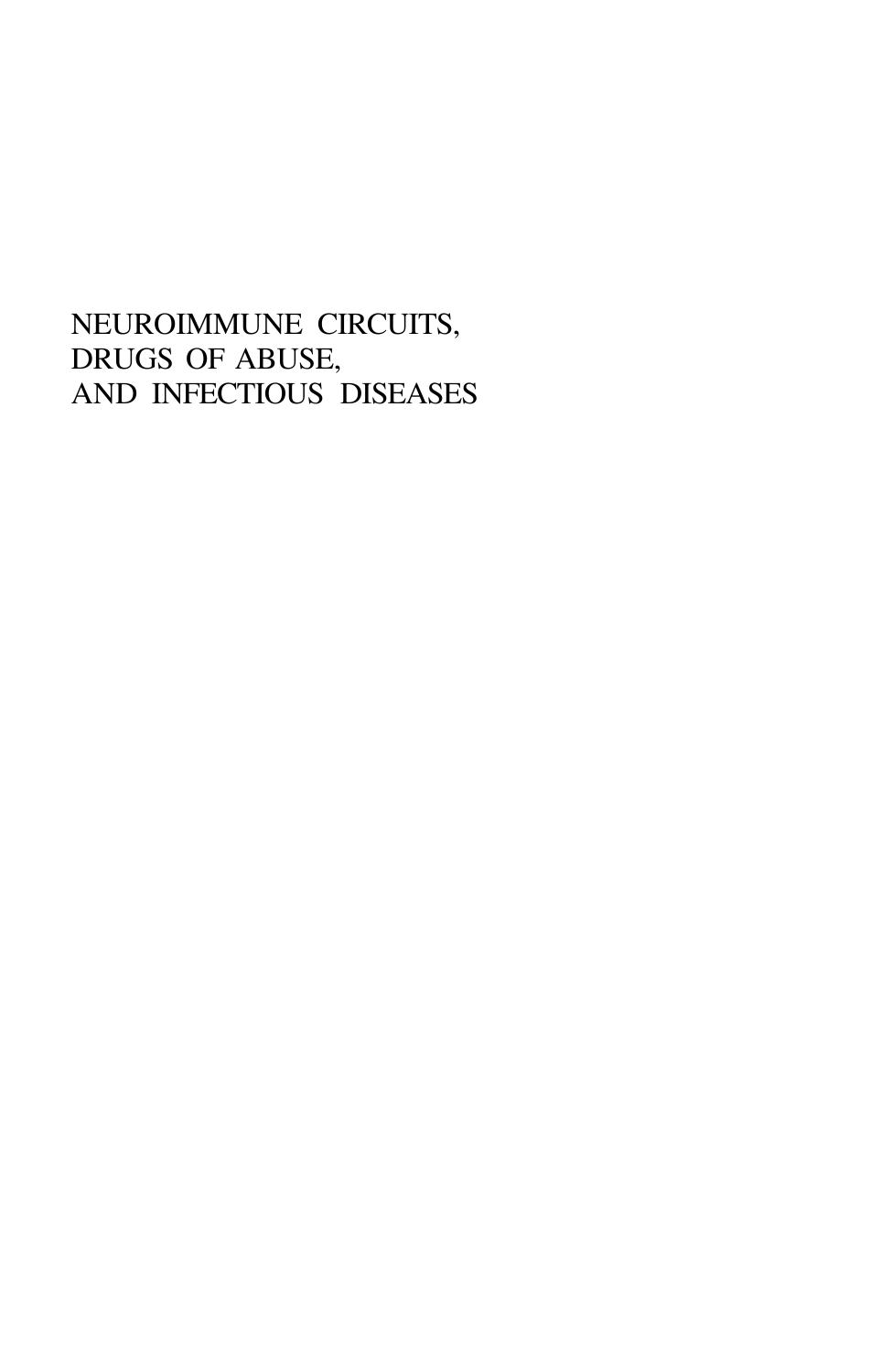 Neuroimmune circuits, drugs of abuse, and infectious diseases