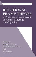 Relational Frame Theory A Post Skinnerian Account Of Human Language And Cognition