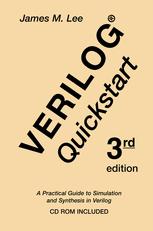 Verilog Quickstart : a practical guide to simulation and synthesis in Verilog